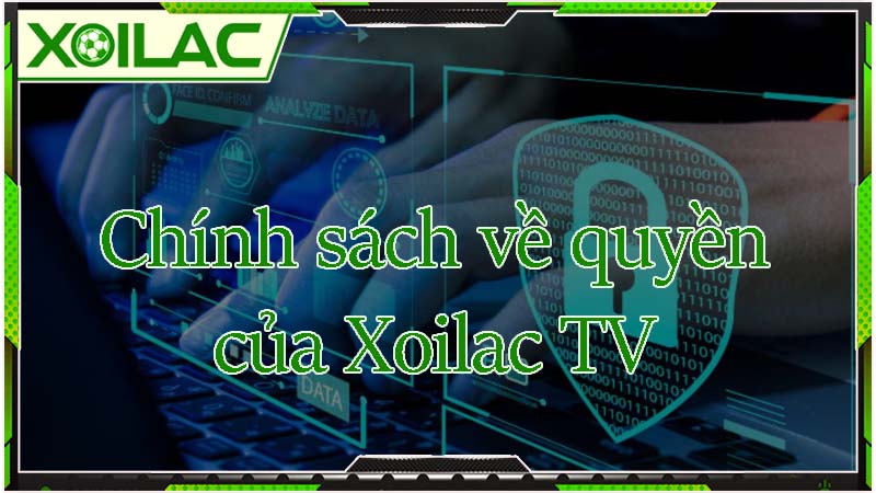 Chính sách về quyền của Xoilac