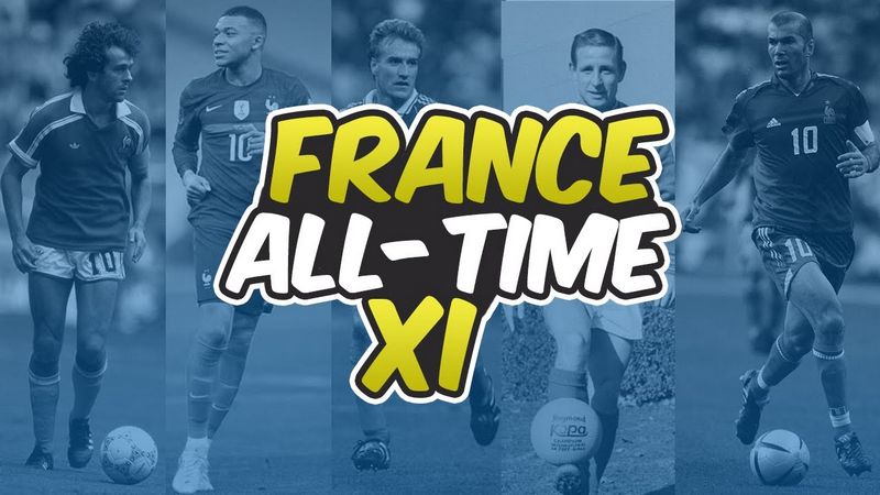 Đội hình tuyển Pháp xuất sắc nhất mọi thời đại